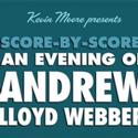 Kevin Moore Presents Score-by-Score: An Evening of Andrew Lloyd Webber Video